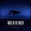Ibrahim Maalouf - Wade in the Water (Original Soundtrack)